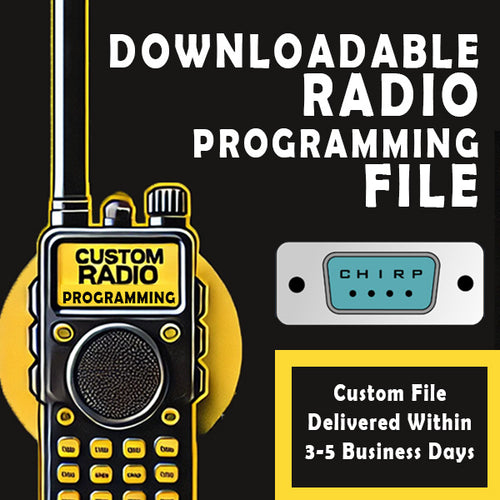 Custom CHIRP Radio Programming Files | GMRS, Ham, MURS, EMS
